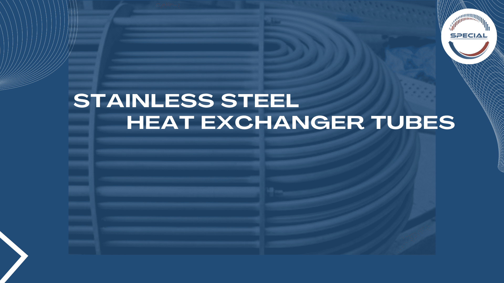 Stainless Steel Heat Exchanger Tubes﻿