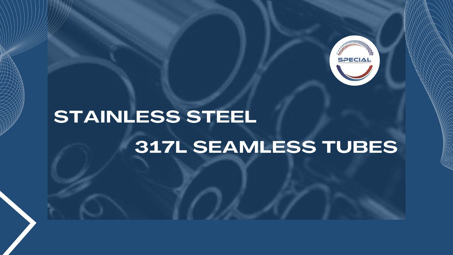 Stainless Steel 317L Seamless Tubes