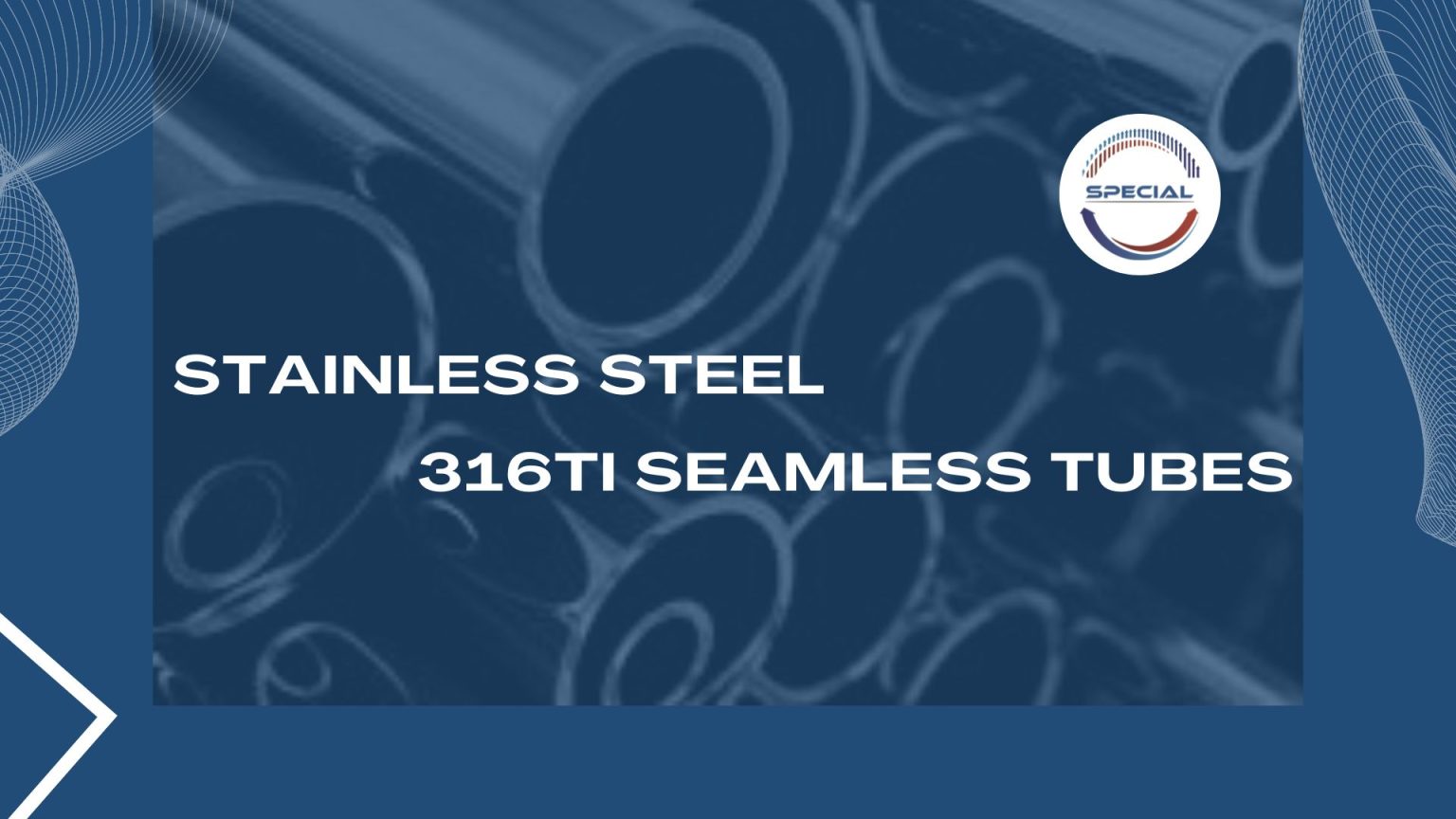 Stainless Steel 316Ti Seamless Tubes